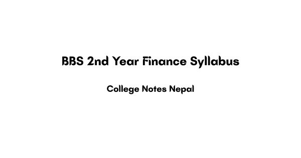 BBS 2nd Year Finance Syllabus