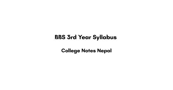 BBS 3rd Year Syllabus PDF