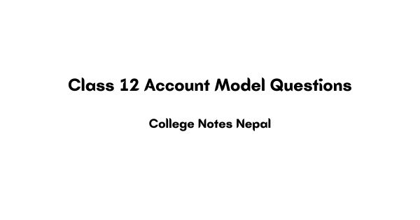 Class 12 Account Model Questions Pdf