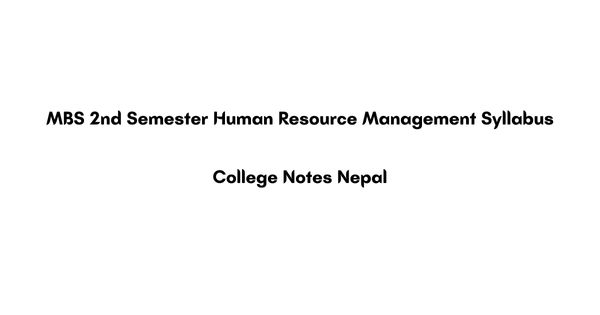 MBS 2nd Semester Human Resource Management Syllabus Pdf