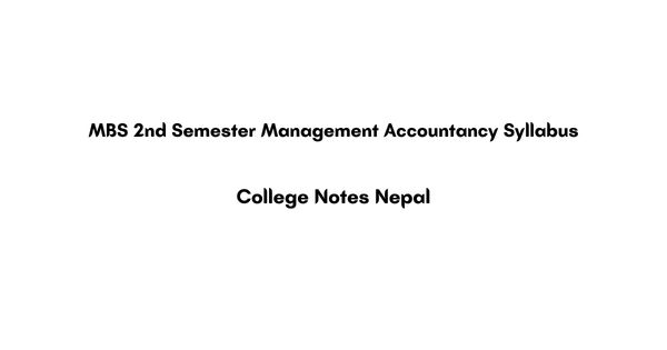 MBS 2nd Semester Management Accountancy Syllabus PDF