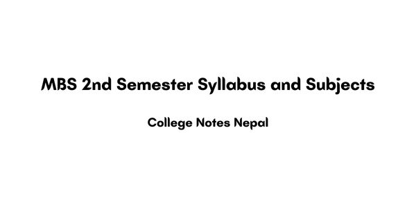 MBS 2nd Semester Syllabus and Subjects