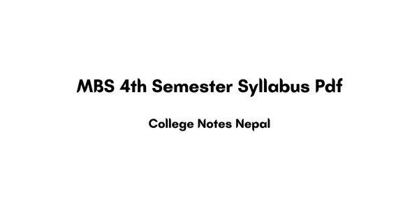 MBS 4th Semester Syllabus Pdf
